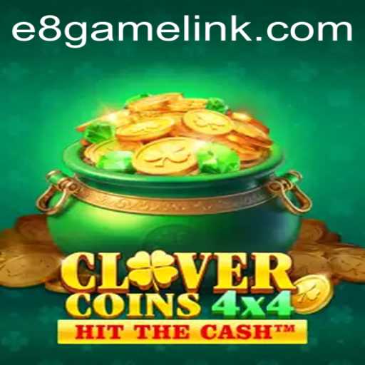 CloverCoins4x4: A Deep Dive into the Latest E8 Game