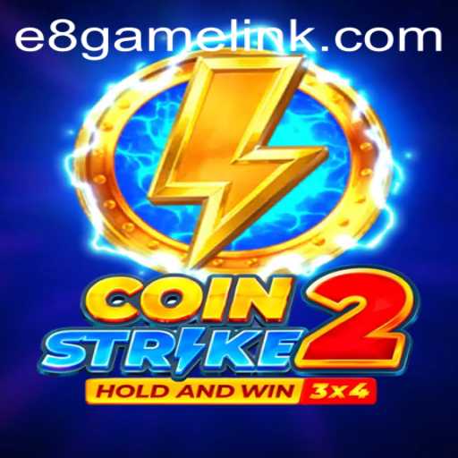 Exploring the Exciting World of Coinstrike2 and E8 Game