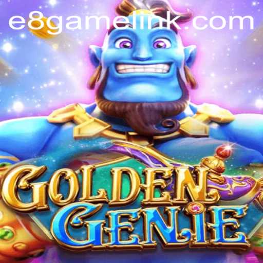 GOLDENGENIE: A Deep Dive into the E8 Game Phenomenon
