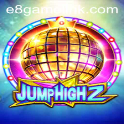 JumpHigh2: The Thrilling New Heights in E8 Gaming